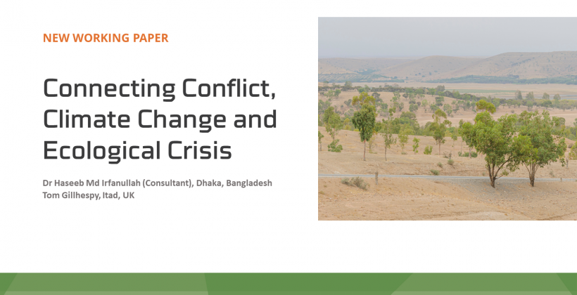 Connecting Conflict, Climate Change And Ecological Crisis | Itad